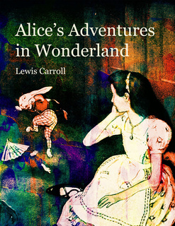Cover of Alice's Adventures in Wonderland